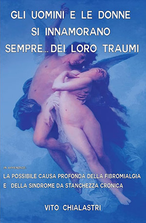 GLI UOMINI E LE DONNE SI INNAMORANO SEMPRE.....DEI LORO TRAUMI